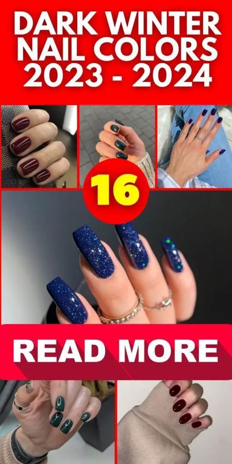 Dark Winter Nail Colors 2023 – 2024 16 Ideas: Stay Stylish All Season Winter Nail Colors 2023, Nail Colors For 2023, Nail Color Palette, Nail Colors 2023, Winds Of Winter, Vibrant Nail Colors, Winter Nail Colors, Matte Nail Colors, Colors 2023