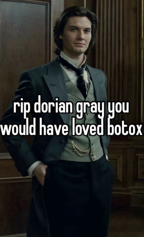 The Picture Of Dorian Gray Book Aesthetic, Literature Memes Humor, Dorian Gray Funny, Dorian Core, Dorian Gray Movie, The Picture Of Dorian Gray Aesthetic, A Picture Of Dorian Gray, Picture Of Dorian Gray Aesthetic, Dorian Gray Aesthetic