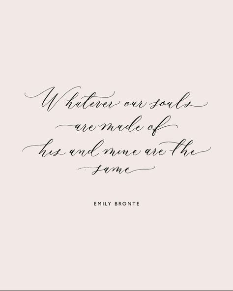 Emily Bronte Wuthering Heights, Great Short Quotes, Emily Bronte Quotes, Wisdom Tattoo, Emily Bronte, Calligraphy Quotes, Lettering Quotes, Favorite Words, This Is Us Quotes