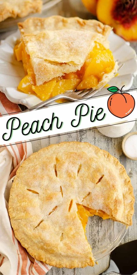 Homemade Peach Pie, Peach Pie Recipe, Fresh Peach Recipes, Fresh Peach Pie, Peach Pie Recipes, Store Bought Pie Crust, Peach Pie Filling, Homemade Pie Crust Recipe, Buttery Pie Crust