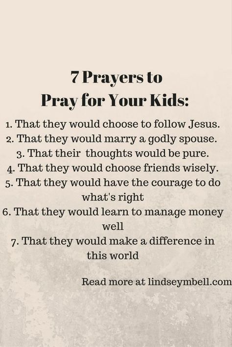 7 Prayers to Pray for Your Kids - Lindsey Bell Quotes Children, Kids Prayer, Prayer For My Son, Woord Van God, Prayer For My Children, Mom Prayers, Quotes Family, Prayers For Children, Ayat Alkitab