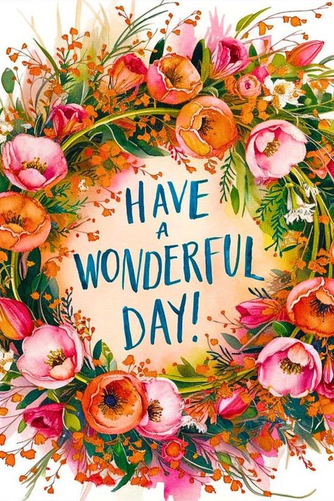 Wishing You A Wonderful Day, Hope You Had A Wonderful Day, Wonderful Day Wishes, Have A Wonderful Day Quotes, Monthly Mantra, Wonderful Day Quotes, Great Day Quotes, Make Today Amazing, Morning Board