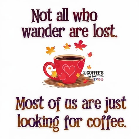 Tea Corner Ideas, Coffee And Tea Corner, Funny Coffee Quotes Mornings, Funny Coffee Humor, Coffee Time Quotes, Coffee Thoughts, Monday Morning Coffee, Tea Corner, Quotes For Art