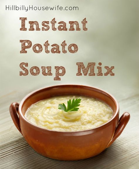 Instant Potato Soup Recipe, Diy Dry Soup Mixes, Potato Soup Mix In A Jar, Instant Potato Soup, Potato Soup With Instant Potato Flakes, Instant Potatoes Soup, Diy Soup Mix In A Jar, Making Dehydrated Soup Mixes, Soups In A Jar Recipe Dry Mixes