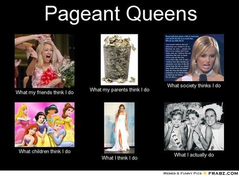 THIS IS SO TRUE!!!! Pageant Quotes, Pageant Aesthetic, Pageant Pictures, Pageant Prep, Pageant Mom, Pageant Tips, Working Lady, Queen Meme, Pageant Life