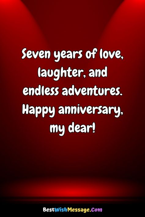 Make your 7th anniversary memorable with these sweet and romantic wishes for your #husband. Let your love shine brighter than ever before! 💕✨ #7thAnniversaryWishes #HusbandLove #MarriageGoals Anniversary Greetings For Husband, Anniversary Message For Husband, Wedding Anniversary Wishes For Husband, Verses About Wisdom, 25th Birthday Wishes, Wishes Board, Anniversary Wishes For Wife, Anniversary Quotes For Husband, Happy 7th Anniversary