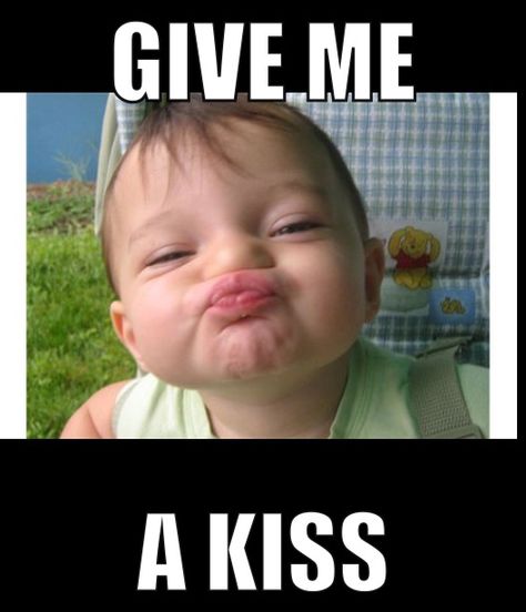 Give me a kiss Funny Pictures Of Babies, Pictures Of Babies, Give Me A Kiss, Funny Baby Images, Funny Baby Faces, New Funny Memes, Funny Baby Pictures, Make Funny Faces, Super Funny Pictures