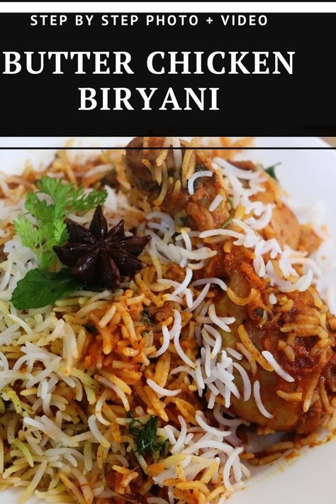 Butter chicken biryani tastes exactly the same served in restaurants. It is mildly spicy with lots of buttery flavor. If you like butter chicken then definitely this biryani is just for you. Chicken Byriani Recipe Biryani, Butter Chicken Biryani Recipe, Butter Chicken Biryani, Creamy Butter Chicken, Beef Roulade, Indian Board, Continental Cuisine, Chicken Indian, Biryani Recipes