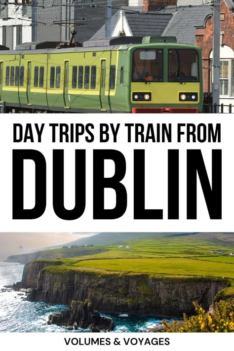 11 Picturesque Day Trips from Dublin by Train Dublin Day Trips, Cross Country Train Trip, Day Trips From Dublin, Ireland Road Trip Itinerary, Best Of Ireland, Dublin Ireland Travel, Ireland Road Trip, Dublin Travel, Ireland Dublin