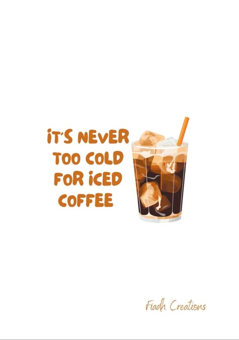 Coffee Quote Aesthetic, Ice Coffee Quotes, Cold Coffee Captions, Iced Coffee Aesthetic, Cafe Quotes, Coffee Posters, Coffee Prints, Coffee Lover Quotes, Easy Coffee Recipes