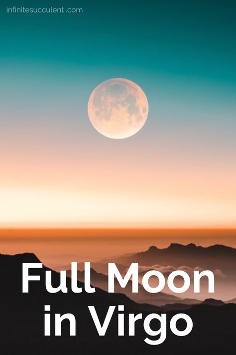 a full moon over some misty clouds with sunrise colors of blue and orange. The title says: Full moon in virgo. Virgo Full Moon, February Full Moon, Full Moon In Virgo, The Moon Cycle, Full Moon In Pisces, Moon In Virgo, Moon Ritual, Moon Cycle, March 7th