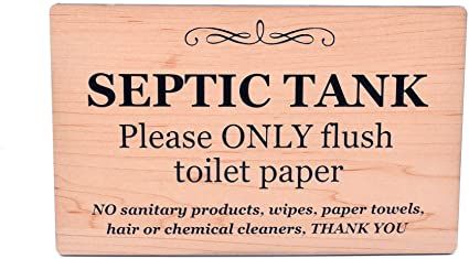 Septic Tank Signs, Septic System Sign, Sign For Bathroom, Toilet Bathroom, Septic System, Flush Toilet, Septic Tank, Bathroom Signs, Paper Towel