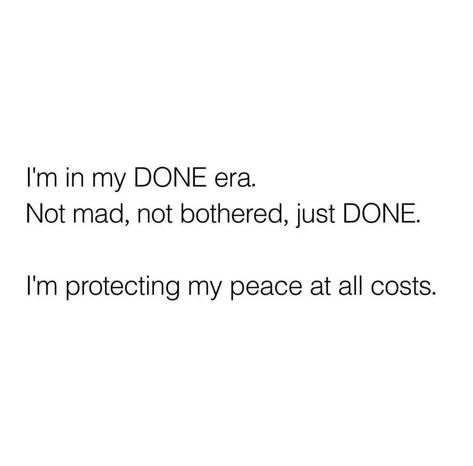 Im In My Era Quotes, Me Era Quotes, So Done Quotes, In My Era Quotes, Era Quotes, Good Advice, Self Care, Love Quotes, Vision Board