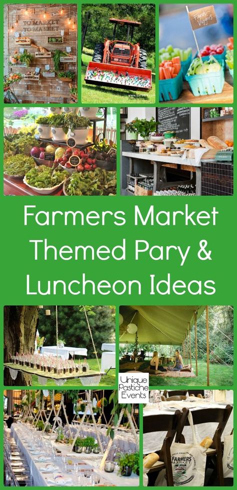 Themed Luncheon Ideas, Luncheon Themes, Teacher Appreciation Lunch, Farmers Market Birthday Party, Teacher Appreciation Luncheon, Teacher Appreciation Week Themes, Teacher Lunch, Farmers Market Wedding, Farmers Market Party