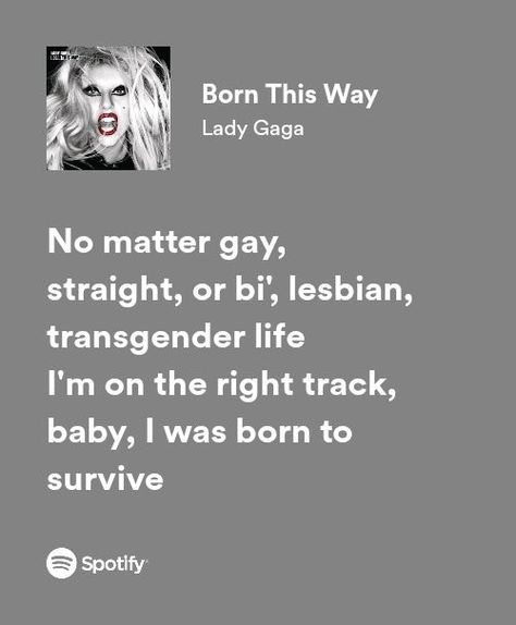 Lady Gaga Lyrics Wallpaper, Born This Way Lady Gaga, Lady Gaga Song Lyrics, Lady Gaga Spotify Lyrics, Born This Way Aesthetic, Lady Gaga Quotes Lyrics, Lady Gaga Songs, Lady Gaga Aesthetic, Lady Gaga Paparazzi