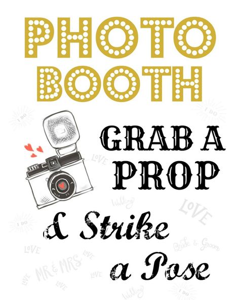 Free wedding photo booth printable sign Wedding Photo Booth Props Free Printables, Photo Booth Sign Ideas, Photo Booth Quotes, Photo Booth Table, Photo Booth Props Free Printables, Wedding Photobooth Sign, Wedding Photo Booth Sign, Photo Booth Props Free, Photo Booth Printables