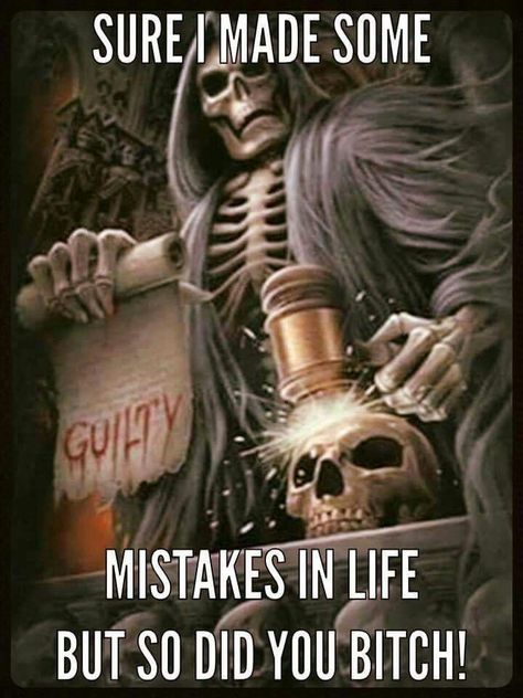 Skeleton Pics, Silly Skeleton, Skull Quote, Twisted Quotes, Cool Skeleton, Biker Quotes, Funny Skeleton, A Skeleton, Warrior Quotes