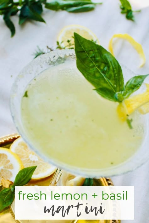 Lemon Basil Martini, Lemon Basil Cocktail, Basil Dessert Recipes, Lemon Basil Martini Recipe, Summer Martini Recipes, Liquid Desserts, Lemon Cocktails, Basil Martini, Basil Drinks