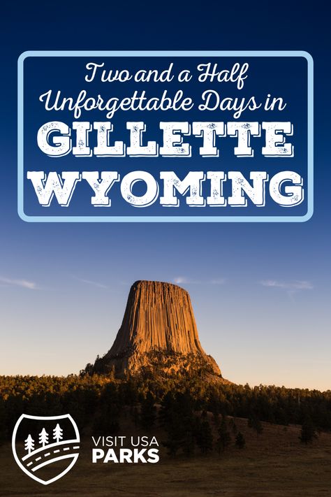 Two and a Half Unforgettable Days in Gillette, Wyoming Gillette Wyoming, Mt Rushmore, Arizona Road Trip, Devils Tower, Visit Usa, Travel Bucket List Usa, Travel Destinations Bucket Lists, Us Road Trip, Vacation Usa