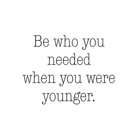 Dawn Zulueta on Instagram: “👩‍👧‍👦✨👫 Be who you needed when you were younger. It can make all the difference. #beintentional #mentalhealthcare” Qoutes About Younger Self, Be Who You Needed When You Were Younger, Your Younger Self Would Be Proud, Do It For Your Younger Self, Dawn Zulueta, Proud Quotes, Younger Self, Inspo Quotes, Dorm Posters