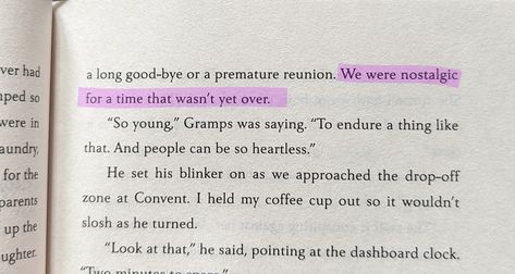 A quotation from a book by Nina LaCour saying "We were nostalgic for a time that wasn't yet over." We Are Okay Book, Nina Lacour, Okay Quotes, Lovely Quote, Hold Me, Its Okay, First Names, Book Quotes, Poetry