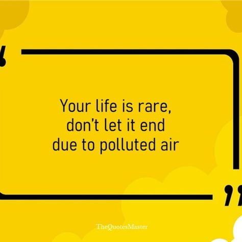 Slogans on Air Pollution with pictures Motivational Inspirational Quotes, On Air, Air Pollution, Inspirational Quotes Motivation, Daily Quotes, Pollution, Authors, How Are You Feeling, Tech Company Logos