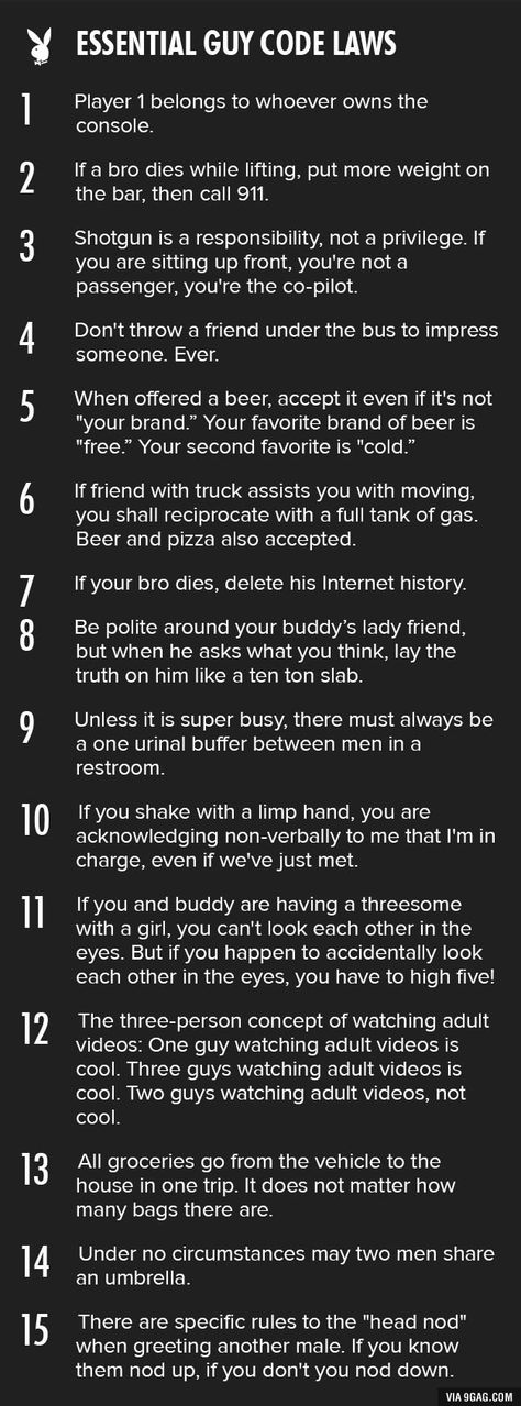 Yes, yes, yes... Essential guy code laws - 9GAG Coding Quotes, Guy Code, The Bro Code, Gentleman Rules, Bro Code, Funny Sites, Man Stuff, Funny Quotes About Life, Twisted Humor