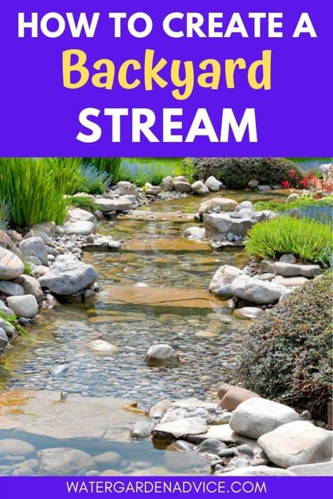 How To Build A Backyard Stream - Water Garden Advice Pond And Stream Ideas, Garden Creek Ideas, Pond Stream Ideas, Water Creek Landscaping, Diy Creek, Waterless Pond, Backyard Pond Ideas Waterfalls, Backyard Water Stream, Creek Garden