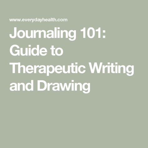 Journaling 101: Guide to Therapeutic Writing and Drawing Therapeutic Writing, Journaling 101, How To Journal, Morning Pages, Writing Programs, Working Memory, Mayo Clinic, Infrared Sauna, Sleep Pattern