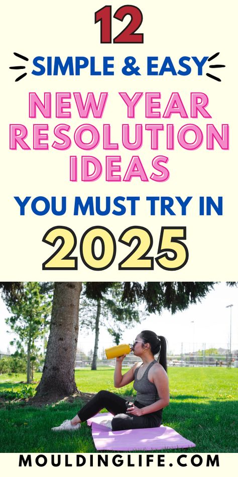 Looking to make your New Year resolutions stick this year? Discover how to transform 12 simple new year's resolutions into achievable goals and fun challenges! New Year 2025 | New Year New You | New Year Ideas | Year Goals | Year Transformation | New Year's Resolutions | Goals for the New Year | Ideas for the New Year | Tips for the New Year | Goals for the New Year Ideas New Year New You Challenge, Easy New Years Resolutions, New Year's Resolutions Ideas, New Year’s Goals, Setting New Years Goals, New Years Challenge Ideas, Fun New Years Resolution Ideas, New Year Resolution Ideas Goal Settings, New Year Resolution Ideas 2025