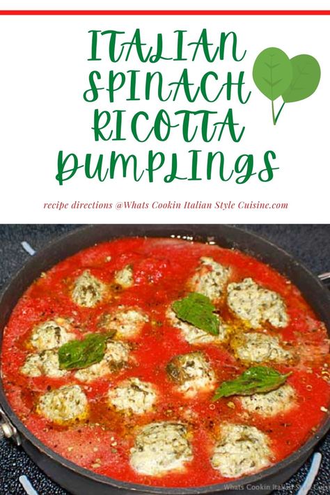 Italian Spinach Ricotta Dumplings | What's Cookin' Italian Style Cuisine Ricotta Dumplings Recipe, Italian Spinach, Ricotta Dumplings, Italian American Food, Marinara Recipe, American Foods, Kitchen Basics, Utica Ny, Potato Gnocchi