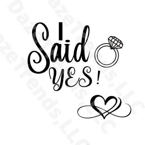 He Said Yes, Wedding Svg, Fashion Cap, She Said Yes, I Said Yes, Digital Svg, Heart Shirt, Bridesmaids Gifts, Wedding Favours