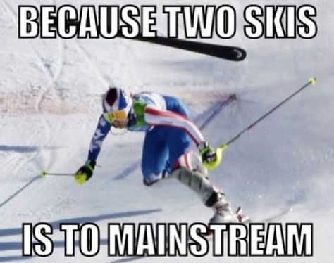 Ski racer probs Funny Ski Pictures, Skiing Funny Pictures, Ski Hacks, Ski Vs Snowboard, Skiing Quotes, Types Of Skiing, Skiing Humor, Ski Meme Funny, Skiing Memes