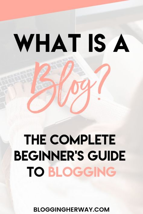 What Is A Blog, Blogging Inspiration, Finance Blog, Blogging 101, Blog Topics, Parenting Blog, Start A Blog, Quick Guide, Successful Blog