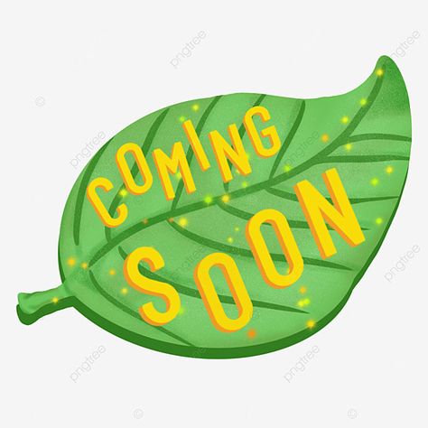 coming,soon,natural,leaf,light,vector,design,illustration,symbol,background,poster,sign,colorful,green,yellow,decoration,concept,template,season,text,advertising,new,arrival Text Advertising, Remove Background From Image, Yellow Decor, Leaf Nature, Clipart Images, Vector Background, Green Backgrounds, Prints For Sale, Vector Design