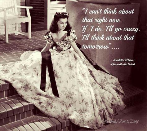 I'll think about that tomorrow Wind Quote, Laurence Olivier, Beau Film, Scarlett O'hara, Margaret Mitchell, Favorite Movie Quotes, Tomorrow Is Another Day, Vivien Leigh, Go To Movies