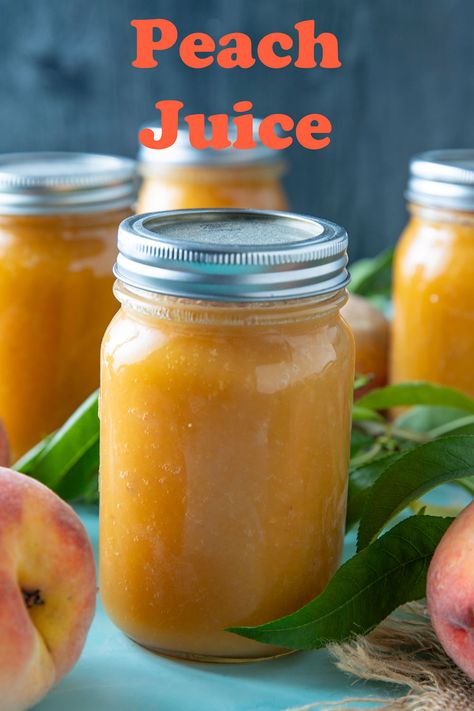 Peach Juice - Binky's Culinary Carnival Peach Juice Recipes, Peach Jelly, Canning Peaches, Peach Nectar, Peach Syrup, Fruit Bread, Peach Juice, Peach Slices, Juice Recipes