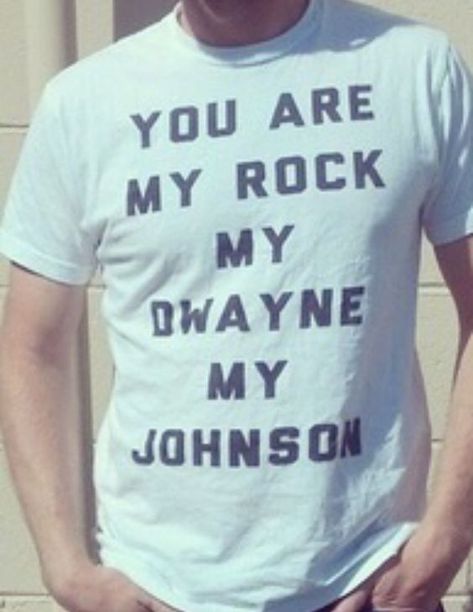 You Are My Rock, Silly Shirt, Funky Shirts, Real Magic, My Rock, Phone Booth, Weird Shirts, Dwayne Johnson, Mode Inspo