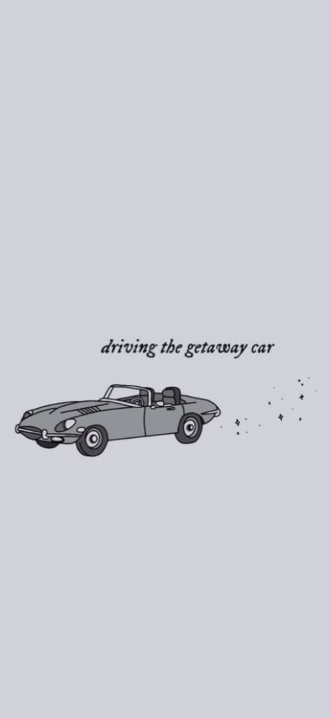 Getaway Car Tattoo, Getaway Car Taylor Swift Tattoo, Gateway Car Taylor Swift, Swift Tattoo, Taylor Swift Tattoo, Car Tattoos, Out Of The Woods, Getaway Car, Taylor Swift Posters