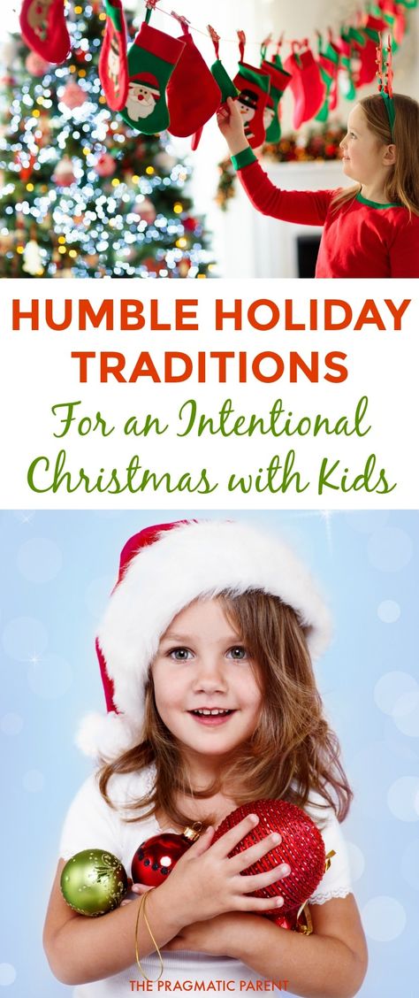 Whether you've had it with overspending and too many toys at Christmas, or want to teach your kids about empathy and gratitude during the holidays, these humble holiday traditions of an Intentional Christmas are guaranteed to create a magical experience. #intentionalchristmas #teachkidsgratitude #familytraditions #humbleholidays #familychristmastraditionsforkids #christmastraditions Intentional Christmas, Christmas With Kids, Christmas Simple, Traditions To Start, Meaningful Christmas, Christmas Traditions Family, Happy Mom, Christmas Activities, Family Traditions