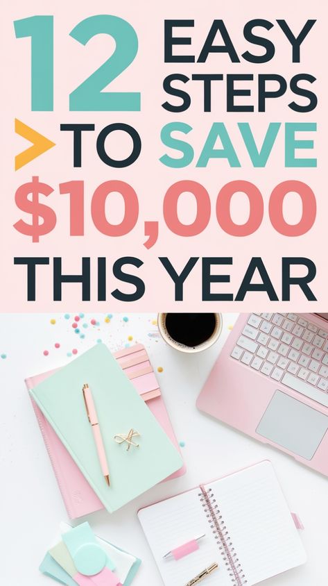 pin showing how to save 10000 dollars in one year for more money in savings and better finance management How To Save 5000 In A Year, 10k Savings Challenge, 10k Savings, Frugal Living Ideas, High Interest Savings Account, Savings Goal, Free Budget, Save Money Fast, Making A Budget