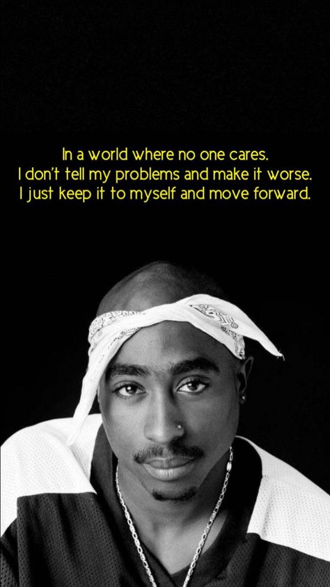 2pac Shakur Quotes, 2pax Quotes, 2pac Shakur Wallpaper, Quotes From Tupac Shakur, Tupac Shakur Quotes Wallpaper, 2pqc Quotes, Forever Isnt Forever Quotes Tupac, Tupac Song Lyrics, Tupac Lyrics Quotes