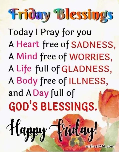 Friday Blessings: I Pray For You... Happy Friday Quotes For Him, Friday Encouragement Quotes, Friday Quotes For Him, Friday Inspirational Quotes Positivity, It’s Friday Quotes, Good Friday Morning Quotes, Good Morning Friday Quotes Inspirational, Fridays Blessings, It's Friday Quotes