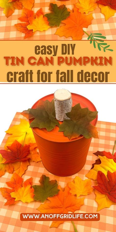 Looking for a budget-friendly fall decor idea? Learn how to make this adorable upcycled tin can pumpkin craft with simple supplies you already have at home. Perfect for adding a rustic touch to your autumn decorations, this DIY project is fun, easy, and great for kids too! Try this frugal option to bring autumn vibes into your home without spending much. Can Pumpkin, Orange Craft, Different Types Of Painting, Pumpkin Craft, Faux Leaf, Acrylic Craft Paint, Diy Pumpkin, Pumpkin Crafts, Seasonal Crafts