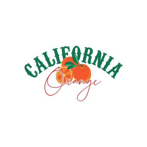 California Orange Print, Orange Logo, Orange, oranges vintage retro signage , Orange fruit logo design , Orange fruit T shirt Design, Orange Fruit Illustration Premium , Word orange design art. Cool Prints For Tshirts, Orange Fruit Illustration, Fruit Illustration Art, Fruit T Shirt, Fruit Logo Design, California Logo, Retro Signage, Fruit Logo, Fruit Vector