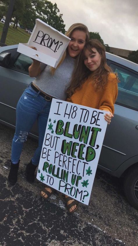 funny weed promposal Cute Promposals, Funny Prom, Prom Posters, Cute Homecoming Proposals, Cute Prom Proposals, Homecoming Posters, Dance Proposal, Asking To Prom, Prom Couples