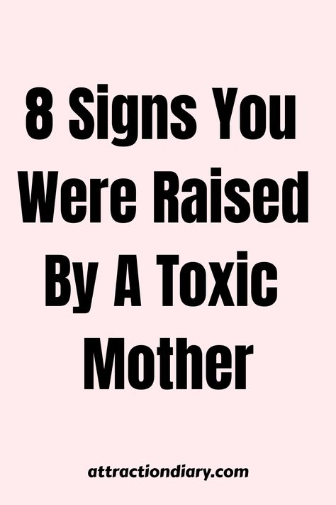 Dealing With Toxic Mother, Signs Of A Toxic Mother, Narrasistic Mother, Bad Relationship With Mom, Overbearing Mothers, Toxic Mom Quotes, Toxic Mother Quotes, Toxic Mothers, Toxic Mom