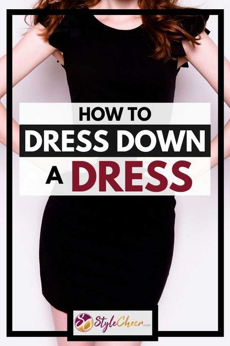 How To Dress Down A Dress. Article by StyleCheer.com #StyleCheer #Style #Fashion #FashionBlog How To Dress Down A Fancy Dress Casual, How To Style Down A Dress, V Neck Dress Jewelry Guide, Dressing Down A Black Dress, Versatile Dress Ideas, Dress Down A Black Dress, Dressing Down A Formal Dress, Dress Down Black Dress, How To Dress Down A Black Dress