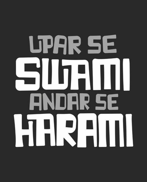 Desi Quotes Attitude, Funny Slangs, Funny Attitude Quotes In Hindi, Thug Life Quotes Swag Words, Thug Life Quotes, Swag Words, Attitude Quote, Ego Quotes, Weird Quotes