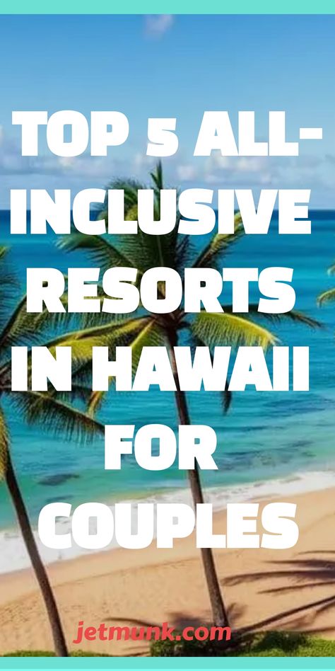 All-Inclusive Resorts in Hawaii for Couples Luxury Hawaii Vacation, Resorts In Hawaii, Hawaiian Resorts, Couples Resorts, Hawaii Resorts, Destination Travel, Hawaii Destinations, Couples Vacation, Romantic Escapes